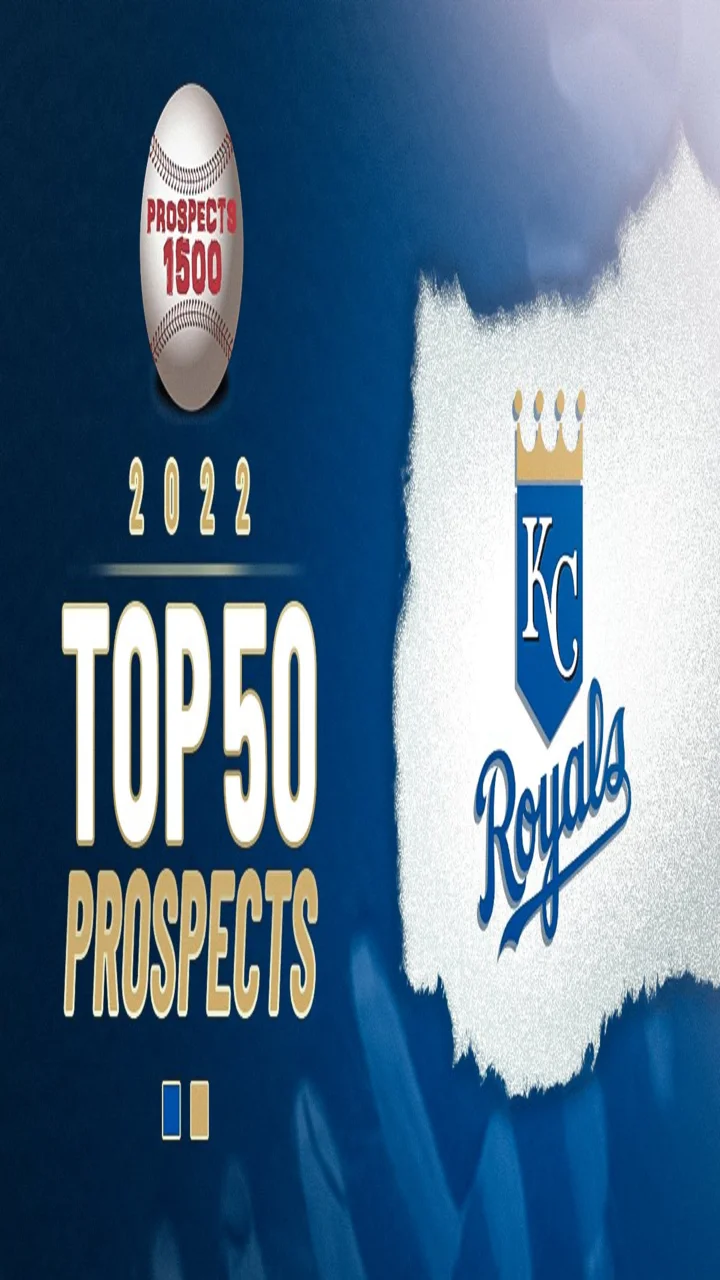 Kansas City Royals 2023 Top 30 Prospects — Prospects Live