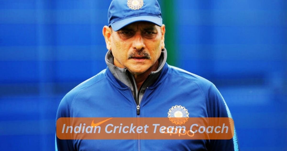 Indian Cricket Team Coach